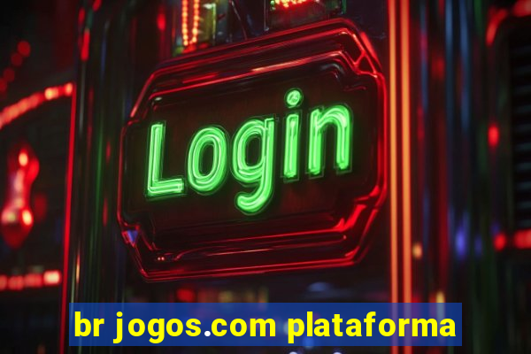 br jogos.com plataforma